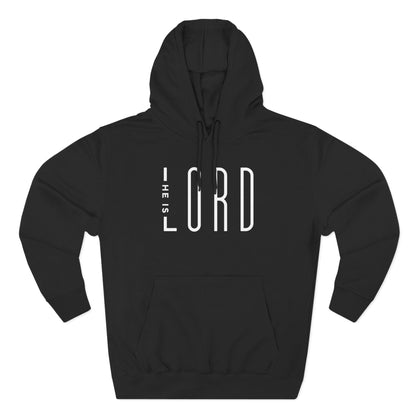 HE IS LORD Fleece Hoodie