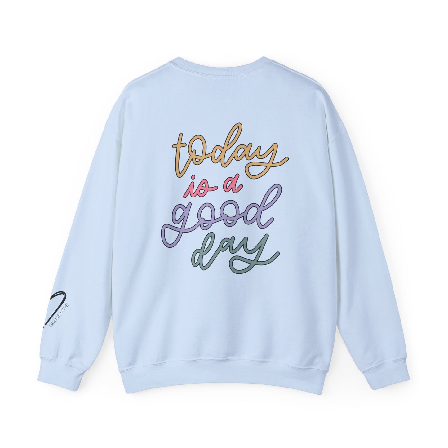 Today Is A Good Day Crewneck Sweatshirt fabric detail