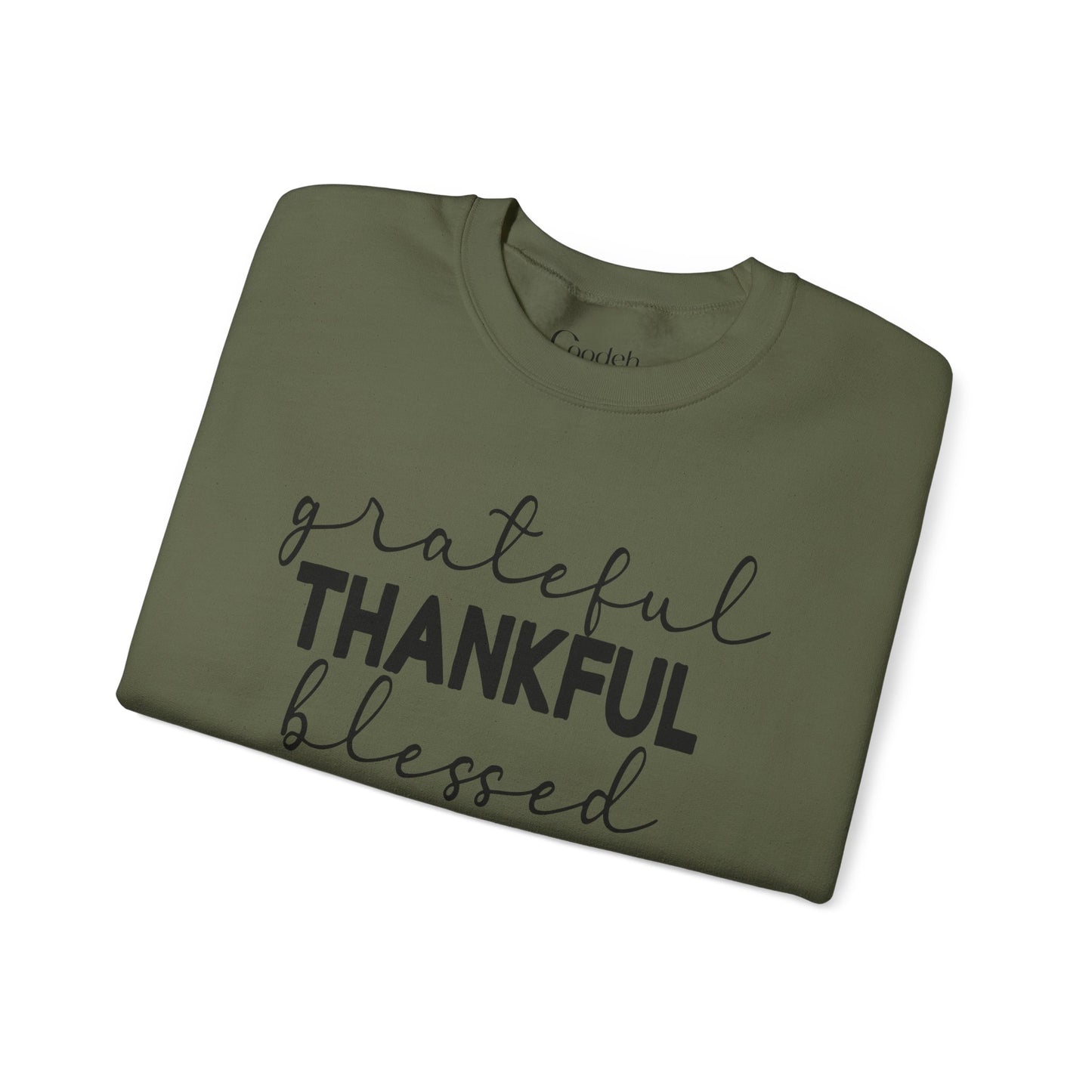 Grateful Thankful Blessed Crewneck Sweatshirt gratitude message design