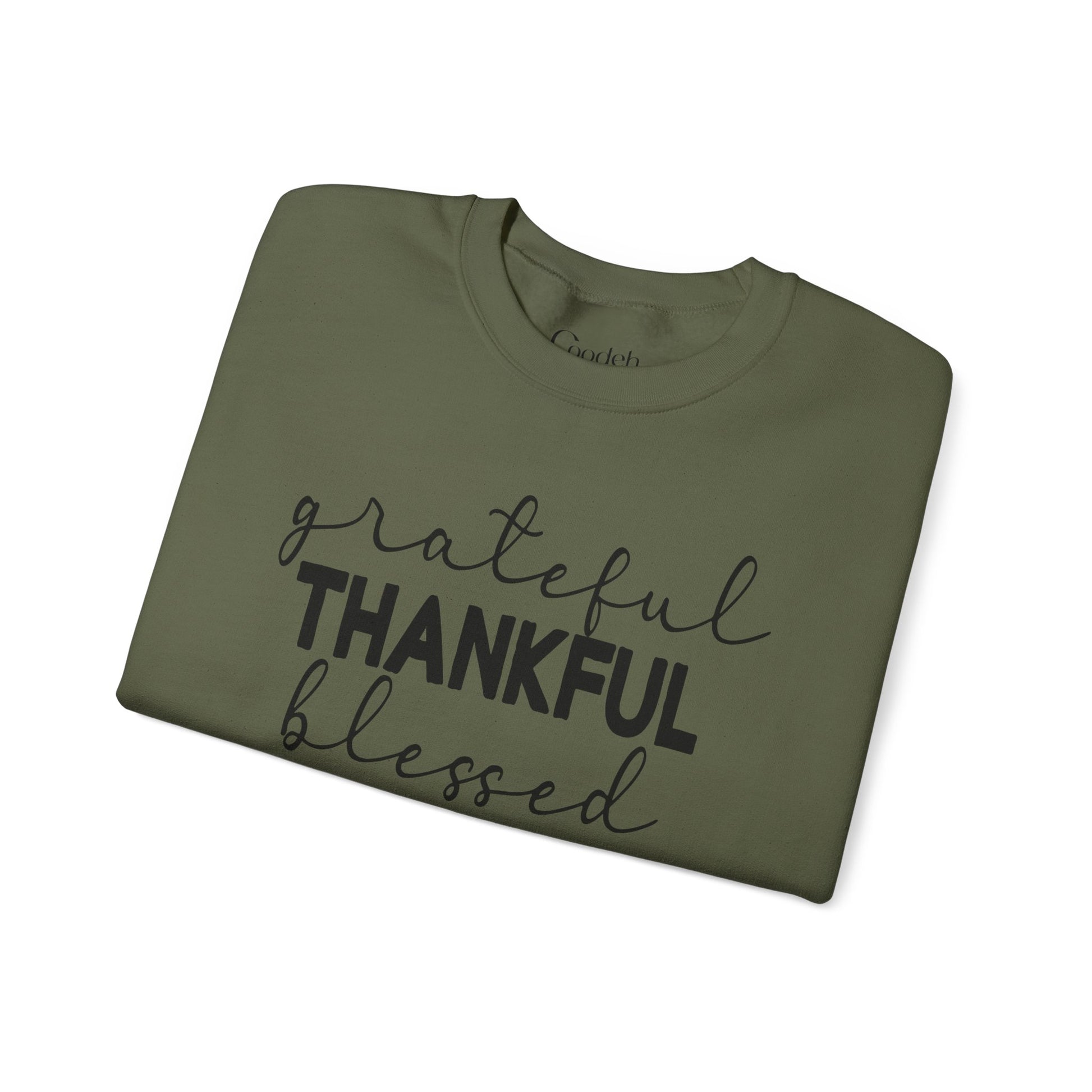 Grateful Thankful Blessed Crewneck Sweatshirt gratitude message design